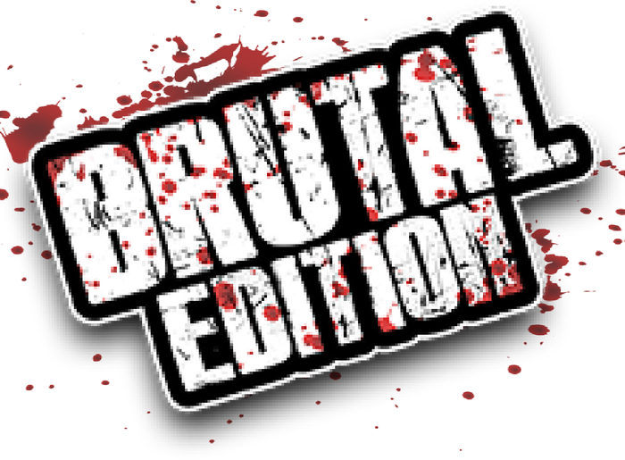 Brutal Edition