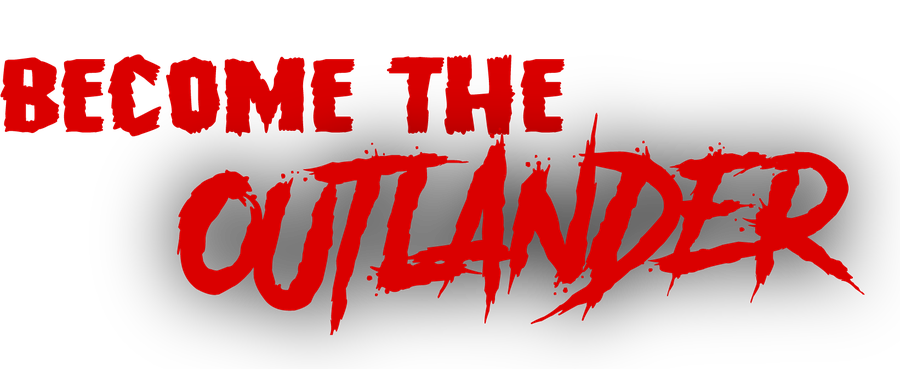 Become The Outlander